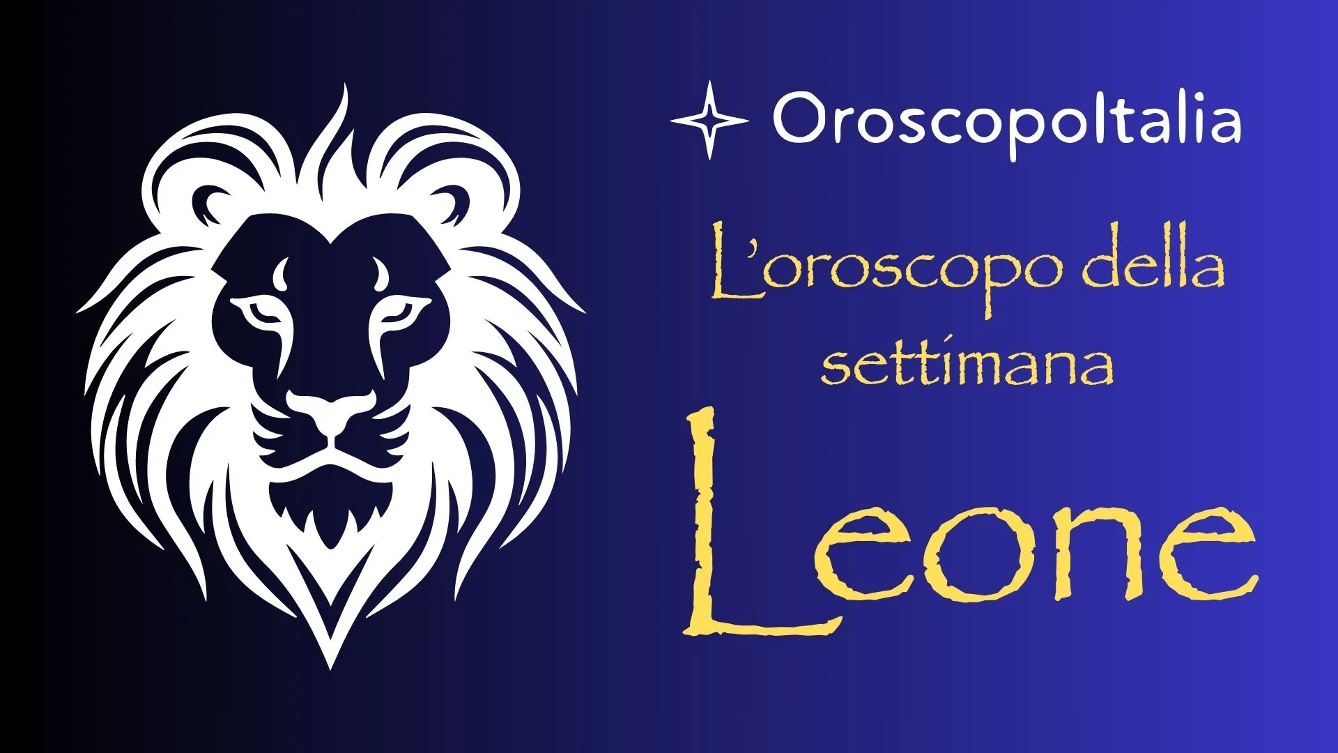 Oroscopo della settimana del 14 Luglio 2025 – Leone